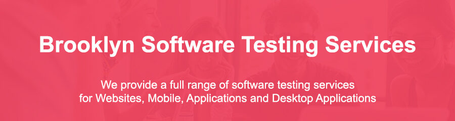 Automated Software Testing Brooklyn Ny