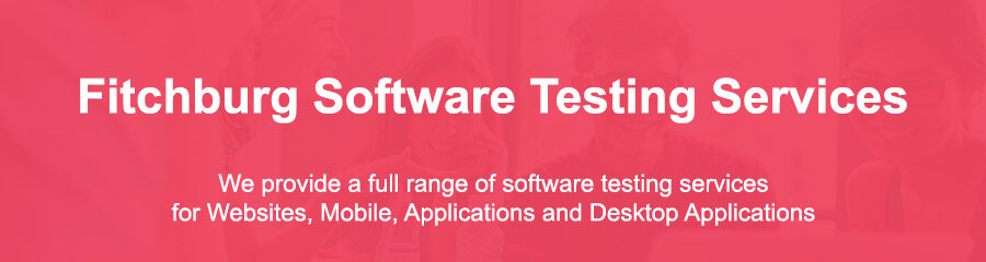 Software Testing Tools Fitchburg Ma