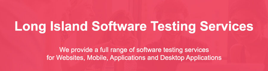 Software Testing Tools Long Island Ny